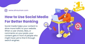 How To Using Social Media for Better Ranking in 2024